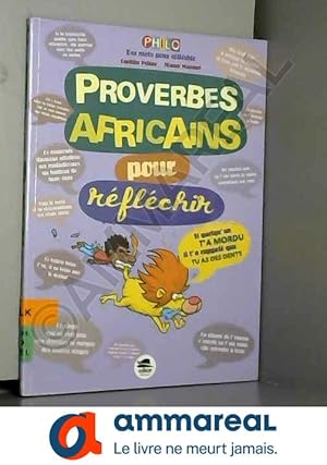 Imagen del vendedor de Proverbes africains - pour rflchir a la venta por Ammareal