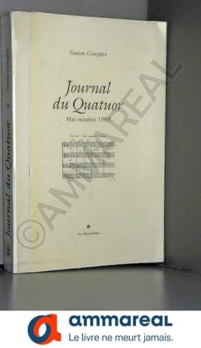 Image du vendeur pour Journal du quatuor (le) mis en vente par Ammareal