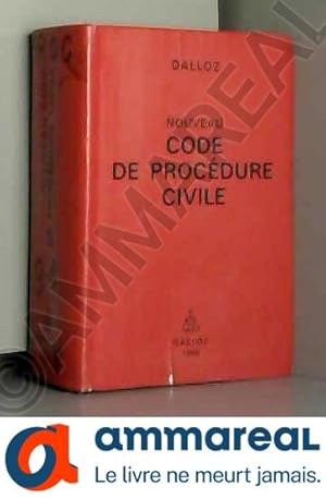 Bild des Verkufers fr Nouveau code de procdure civile: Code de procdure civile, code de l'organisation judiciair zum Verkauf von Ammareal