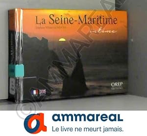 Bild des Verkufers fr La Seine-Maritime Intime zum Verkauf von Ammareal