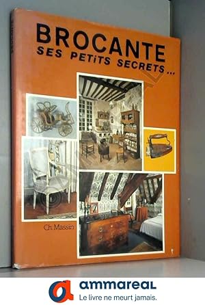 Seller image for BROCANTE. Ses petits secrets. for sale by Ammareal
