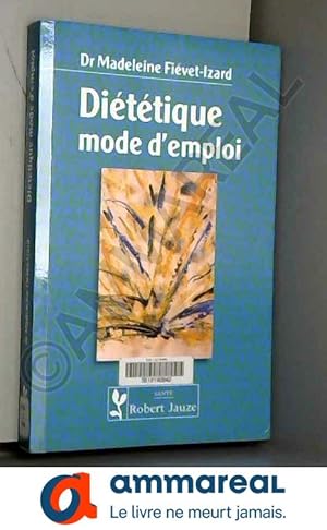 Seller image for Dittique mode d'emploi for sale by Ammareal