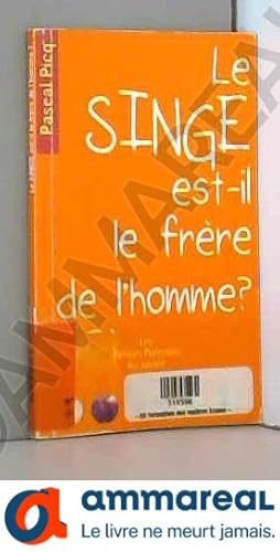 Image du vendeur pour Le singe est-il le frre de l'homme ? mis en vente par Ammareal