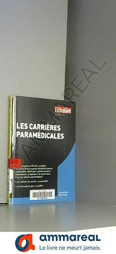 Image du vendeur pour Les carrires paramedicales 14 dition mis en vente par Ammareal