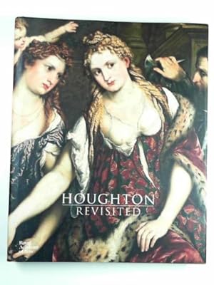 Seller image for Houghton revisited: the Walpole masterpieces from Catherine the Great's Hermitage for sale by Cotswold Internet Books