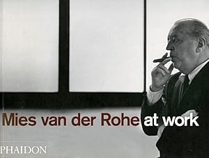 Seller image for Mies van der Rohe at Work for sale by LEFT COAST BOOKS