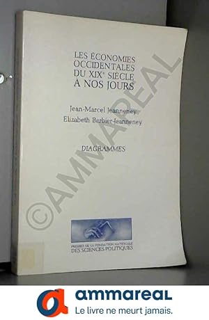 Seller image for Les conomies occidentales du XIXe sicle  nos jours : Tome 1, diagrammes for sale by Ammareal