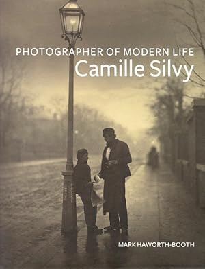 Seller image for Photographer of Modern Life: Camille Silvy for sale by LEFT COAST BOOKS