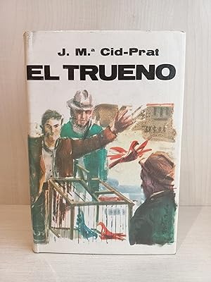 Seller image for El trueno. Jos Mara Cid Prat. Ediciones Cid, Altor, 1963. for sale by Bibliomania