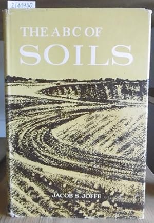 Bild des Verkufers fr The ABC of Soils. 1st Indian Edition, zum Verkauf von Versandantiquariat Trffelschwein