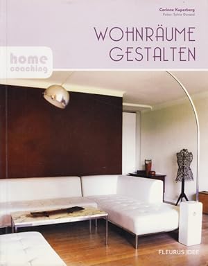 Imagen del vendedor de Wohnrume gestalten : Homecoaching. a la venta por TF-Versandhandel - Preise inkl. MwSt.