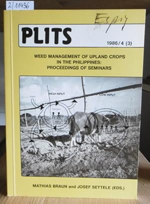 Bild des Verkufers fr Weed Management of Upland Crops in the Philippines: Proceedings of Seminars. zum Verkauf von Versandantiquariat Trffelschwein