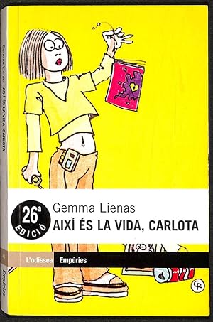Imagen del vendedor de AIXÍ ÉS LA VIDA, CARLOTA (en catalán) a la venta por Els llibres de la Vallrovira