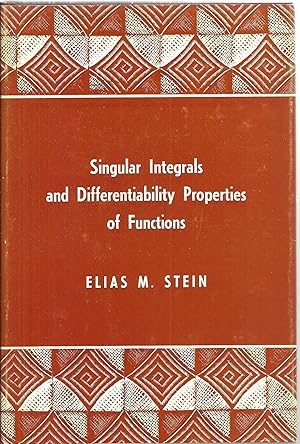 Image du vendeur pour Singular Integrals and Differentiability Properties of Functions mis en vente par Sabra Books