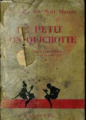 Bild des Verkufers fr Le petit Don Quichotte - Collection du petit monde zum Verkauf von Le-Livre