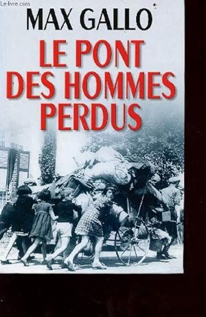 Seller image for Le pont des hommes perdus for sale by Le-Livre