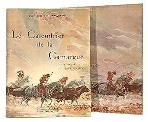 Le calendrier de la Camargue. Illustrations de Paul Cuchet