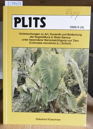 Bild des Verkufers fr Untersuchungen zu Art, Dynamik und Bedeutung der Segetalflora in West-Samoa unter besonderer Bercksichtigung von Taro (Colocasia esculenta (L.) Schott). zum Verkauf von Versandantiquariat Trffelschwein