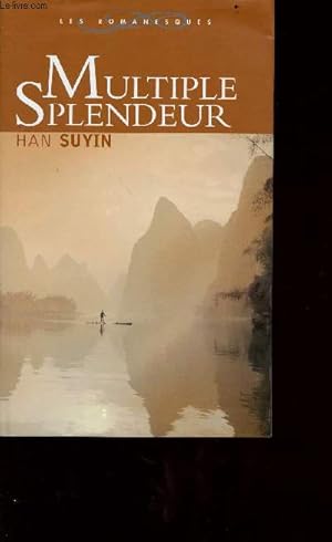 Seller image for Multiple splendeur - Collection les romanesques for sale by Le-Livre