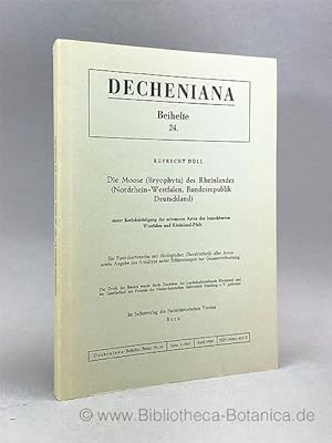Bild des Verkufers fr Die Moose (Bryophyta) des Rheinlandes (Nordrhein-Westfalen, Bundesrepublik Deutschland). unter Bercksichtigung der selteneren Arten des benachbarten Westfalen und Rheinland-Pfalz. Ein Punktkartenatlas mit kologischer Charakteristik aller Arten sowie Angabe des Arealtyps nebst Erluterungen zur Gesamtverbreitung. zum Verkauf von Bibliotheca Botanica