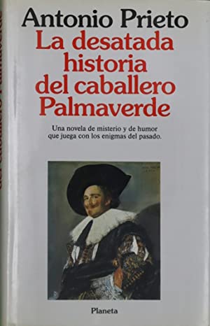 Imagen del vendedor de La desatada historia del caballero Palmaverde a la venta por ALZOFORA LIBROS