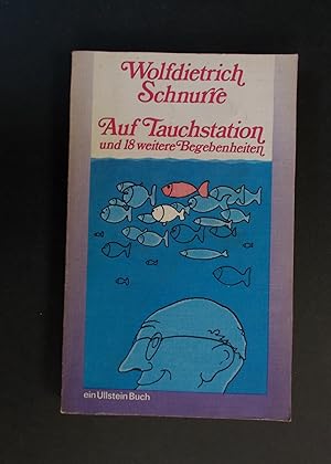 Seller image for Auf Tauchstation und 18 weitere Begebenheiten for sale by Antiquariat Strter