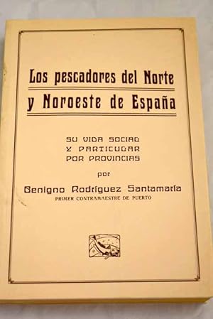 Seller image for Los pescadores del Norte y Noroeste de Espaa for sale by Alcan Libros