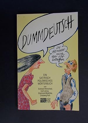Immagine del venditore per Dummdeutsch - ein satirisch polemisches Wrterbuch venduto da Antiquariat Strter