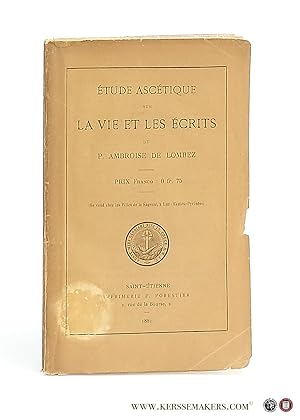 Bild des Verkufers fr Etude asctique sur la vie et les crits. [ original 1881 edition ]. zum Verkauf von Emile Kerssemakers ILAB