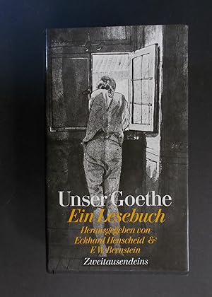 Bild des Verkufers fr Unser Goethe - ein Lesebuch zum Verkauf von Antiquariat Strter