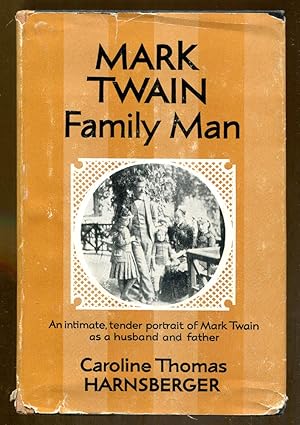 Seller image for Mark Twain, Family Man for sale by Dearly Departed Books