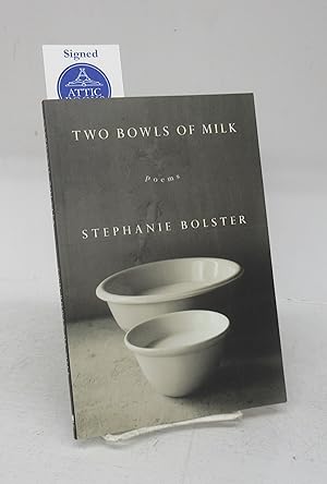 Seller image for Two Bowls of Milk: Poems for sale by Attic Books (ABAC, ILAB)