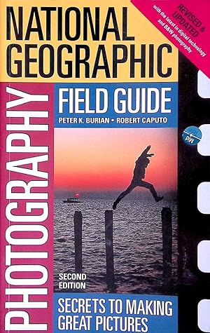 Imagen del vendedor de National Geographic Photography Field Guide: Secrets to Making Great Pictures, Second Edition a la venta por Kayleighbug Books, IOBA