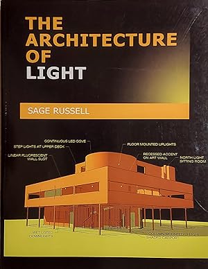 Imagen del vendedor de The Architecture Of Light: A textbook of procedures and practices for the Architect, Interior Designer and Lighting Designer. a la venta por Mister-Seekers Bookstore