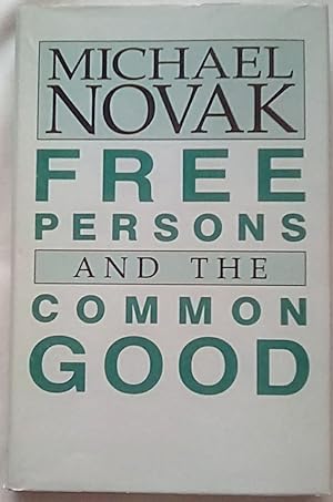 Free Persons and the Common Good