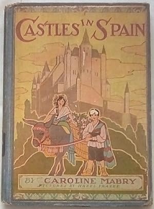 Image du vendeur pour Castles in Spain: A Book for Young Children mis en vente par P Peterson Bookseller