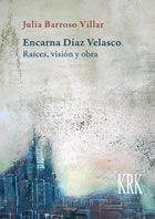Seller image for ENCARNA DAZ VELASCO. RACES, VISIN Y OBRA. for sale by Librera Anticuaria Galgo