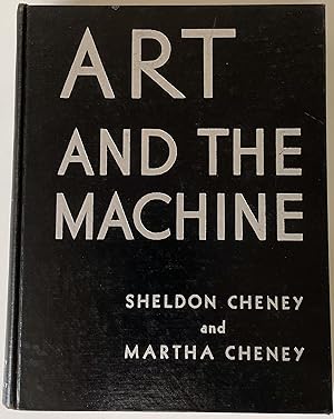 Imagen del vendedor de Art and the Machine: An Account of Industrial Design a la venta por Weinberg Modern Books