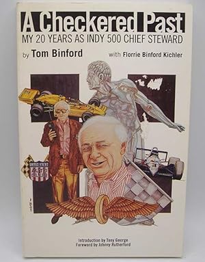 Seller image for A Checkered Past: My 20 Years as Indy 500 Chief Steward for sale by Easy Chair Books