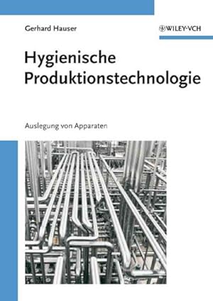 Seller image for Hygenische Produktionstechnologie : Auslegung Von Apparaten -Language: German for sale by GreatBookPrices