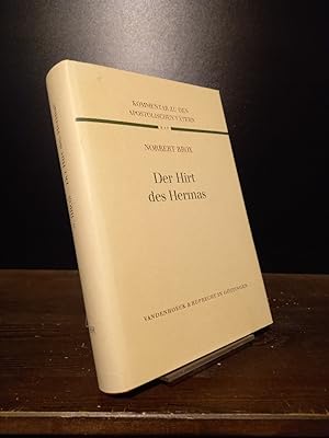 Der Hirt des Hermas. Übersetzt und erklärt von Norbert Brox. (= Kommentar zu den Apostolischen Vä...
