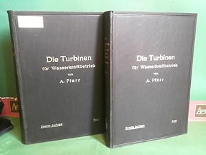 Die Turbinen für Wasserkraftbetrieb - Ihre Theorie und Konstruktion. in zwei Bänden (Text und Atl...