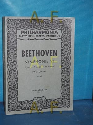 Bild des Verkufers fr Symphonie VI, F dur - F major - Fa majeur Pastorale op. 68 (Philharmonia No. 3) zum Verkauf von Antiquarische Fundgrube e.U.