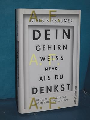 Bild des Verkufers fr Dein Gehirn wei mehr, als du denkst : neueste Erkenntnisse aus der Gehirnforschung. Niels Birbaumer. Mit Jrg Zittlau zum Verkauf von Antiquarische Fundgrube e.U.