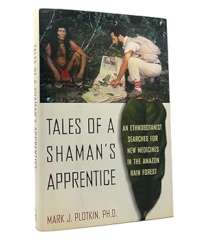 Seller image for TALES OF A SHAMAN'S APPRENTICE An Ethnobotanist Searches for New Medicines in the Amazon Rain Forest for sale by Rare Book Cellar