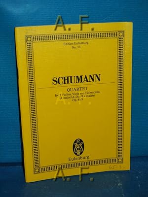 Bild des Verkufers fr Schumann Quartet for 2 Violins, Viola and Violoncello A major/A-Dur/La majeur Op. 41/3. Edition Eulenburg No. 76 zum Verkauf von Antiquarische Fundgrube e.U.