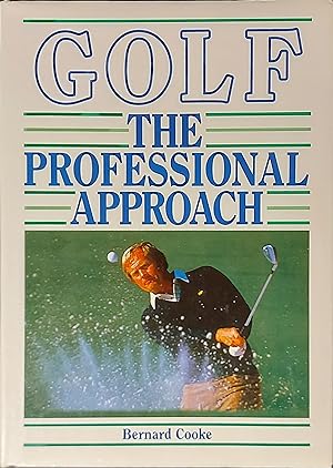 Golf: The Professional Approach