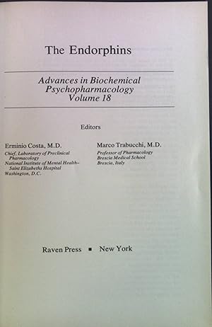 Seller image for The Endorphins Advances in Biochemical Psychopharmacology, Volume 18. for sale by books4less (Versandantiquariat Petra Gros GmbH & Co. KG)