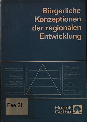 Bild des Verkufers fr Brgerliche Konzeptionen der regionalen Entwicklung. zum Verkauf von books4less (Versandantiquariat Petra Gros GmbH & Co. KG)