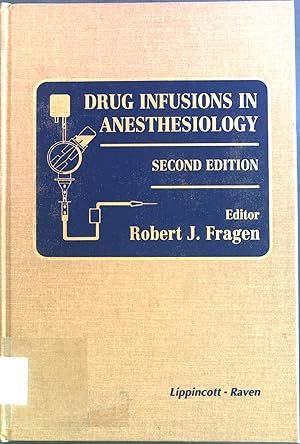 Immagine del venditore per Drug Infusions in Anesthesiology venduto da books4less (Versandantiquariat Petra Gros GmbH & Co. KG)